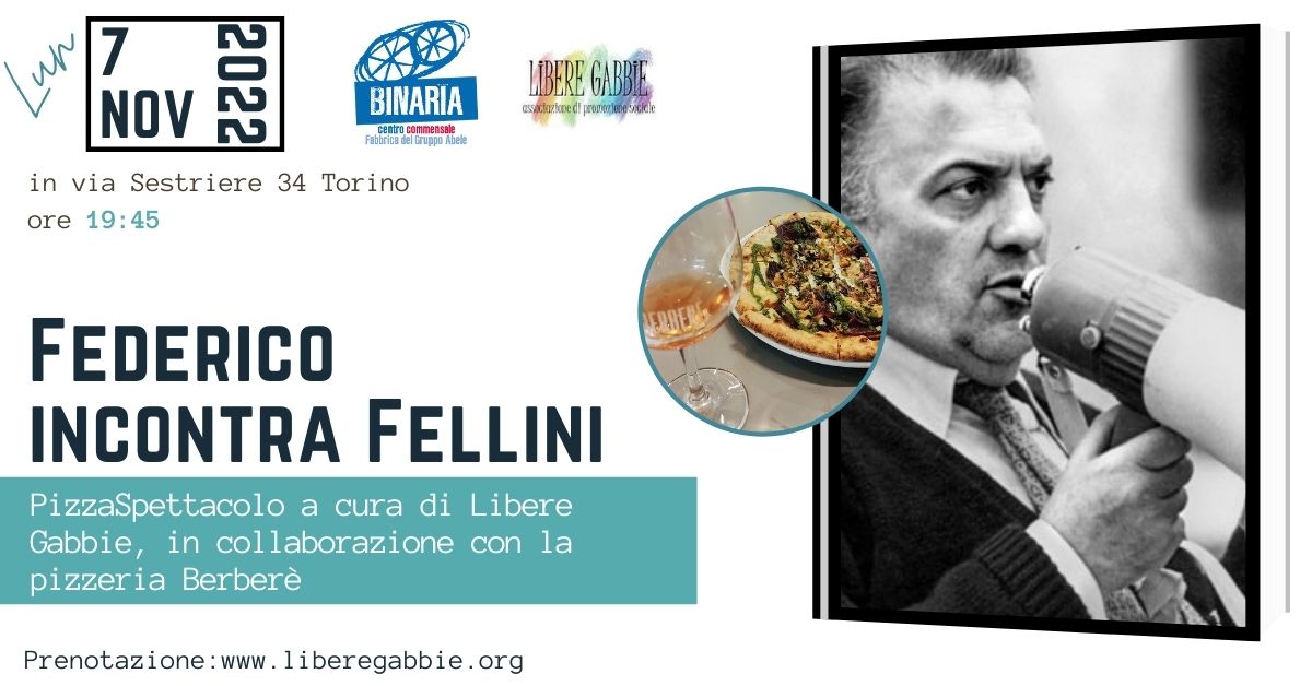 PizzaSpettacolo Federico incontra Fellini
