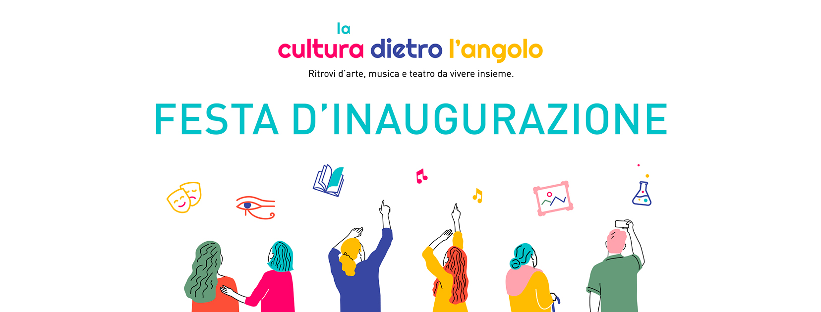 La cultura dietro l'angolo - Inaugurazione